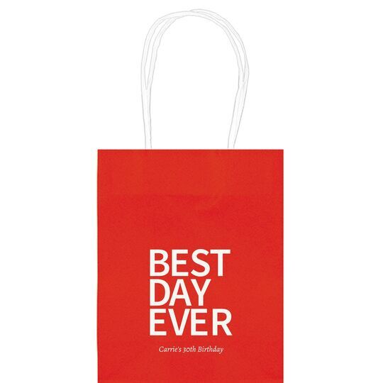 Bold Best Day Ever Mini Twisted Handled Bags